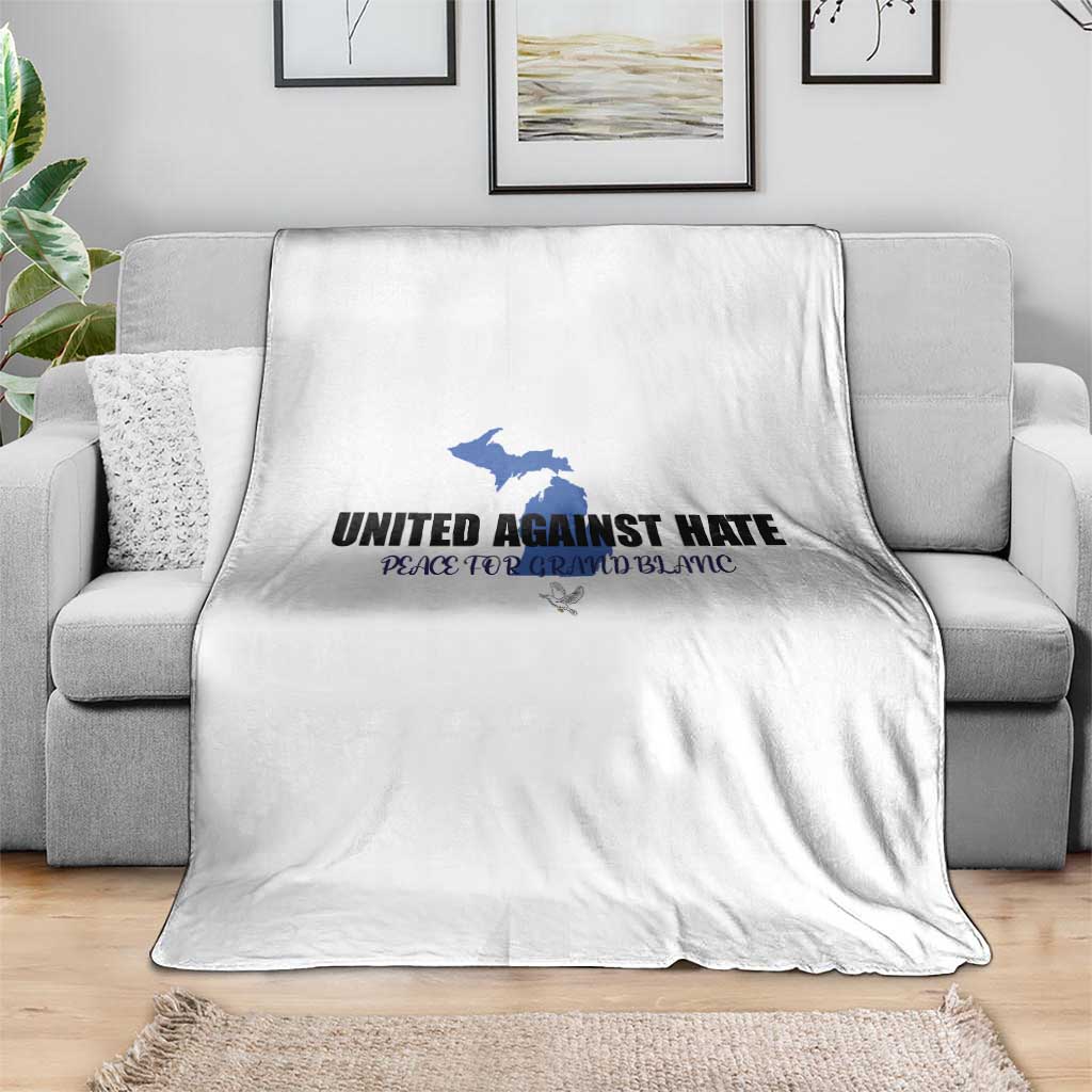 Peace for Grand Blanc Michigan Throw Blanket United Against Hate TS02 Print Your Wear