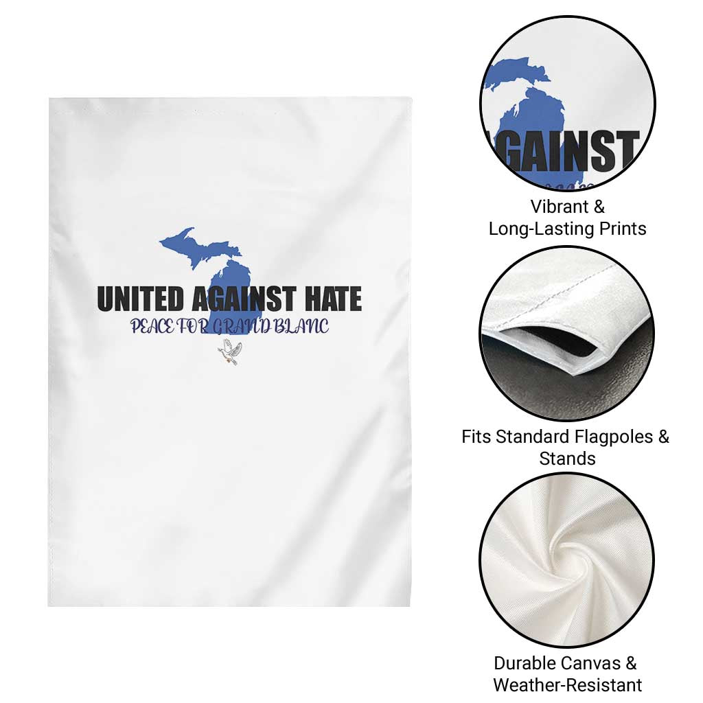 Peace for Grand Blanc Michigan Garden Flag United Against Hate TS02 Print Your Wear
