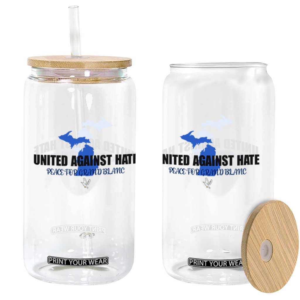 Peace for Grand Blanc Michigan Glass Can United Against Hate TS02 Print Your Wear