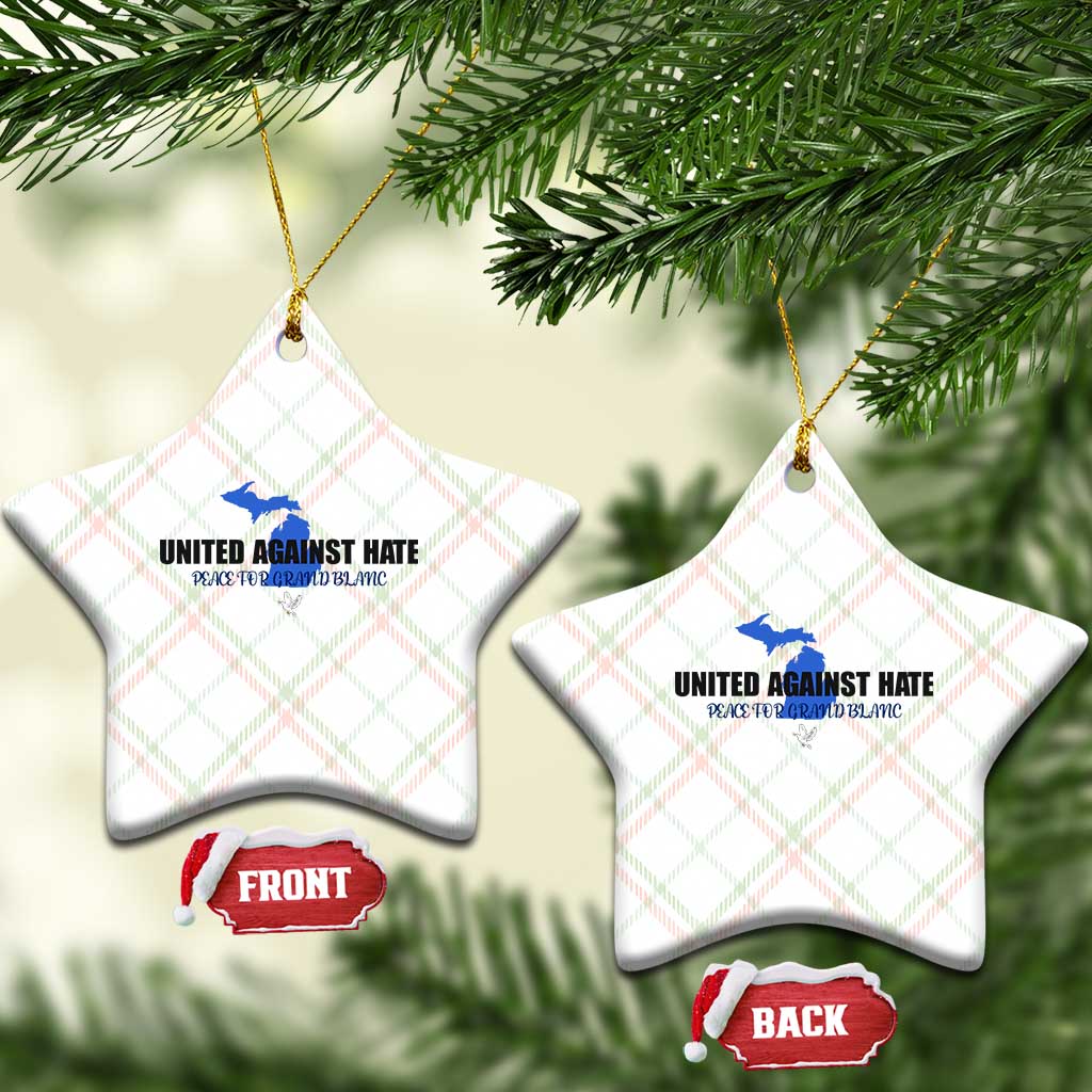 Peace for Grand Blanc Michigan Ceramic Ornament United Against Hate TS02 Print Your Wear