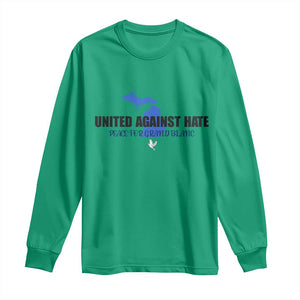 Peace for Grand Blanc Michigan Long Sleeve Shirt United Against Hate TS02 Irish Green Print Your Wear