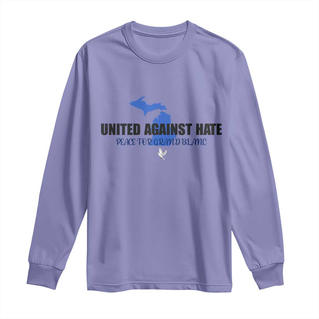 Peace for Grand Blanc Michigan Long Sleeve Shirt United Against Hate TS02 Violet Print Your Wear