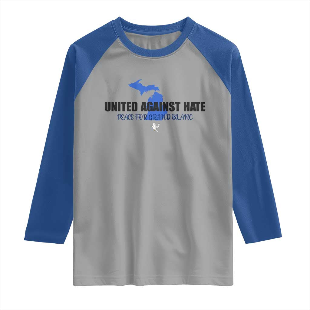 Peace for Grand Blanc Michigan Raglan Shirt United Against Hate TS02 Sport Gray Royal Print Your Wear