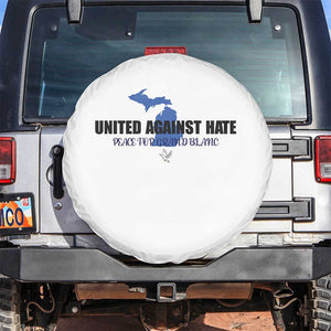 Peace for Grand Blanc Michigan Spare Tire Cover United Against Hate TS02 No hole White Print Your Wear