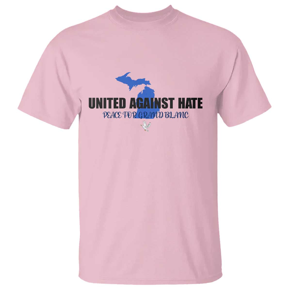 Peace for Grand Blanc Michigan T Shirt United Against Hate TS02 Light Pink Print Your Wear