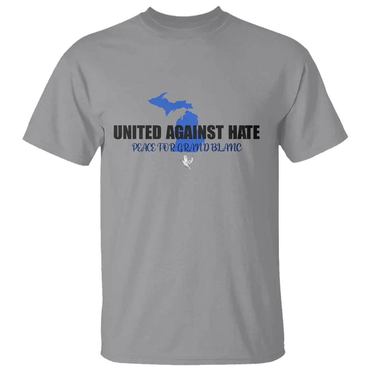 Peace for Grand Blanc Michigan T Shirt United Against Hate TS02 Sport Gray Print Your Wear