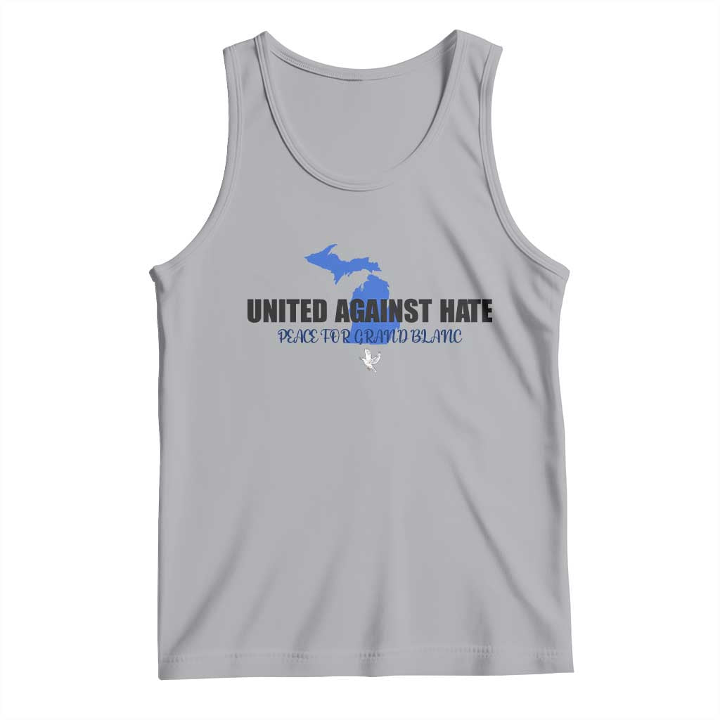 Peace for Grand Blanc Michigan Tank Top United Against Hate TS02 Athletic Heather Print Your Wear