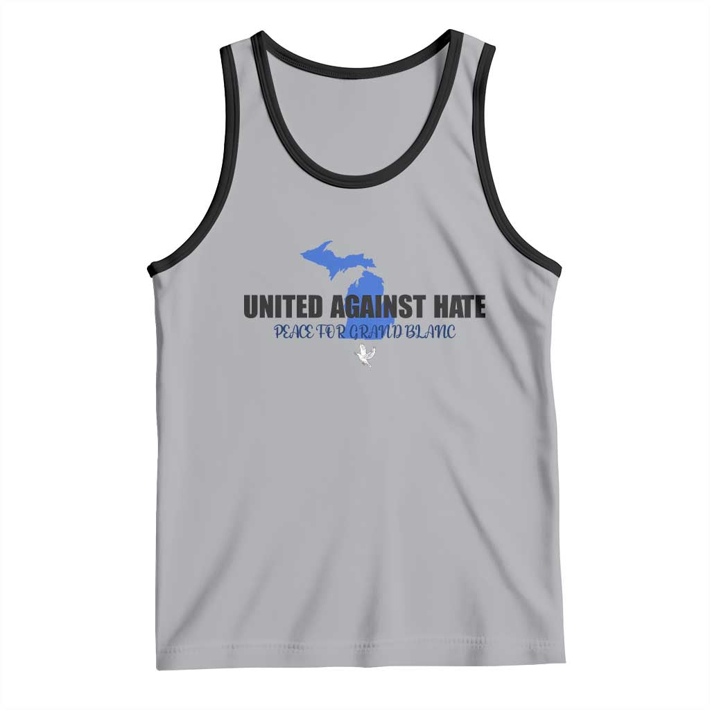 Peace for Grand Blanc Michigan Tank Top United Against Hate TS02 Athletic Heather Black Print Your Wear