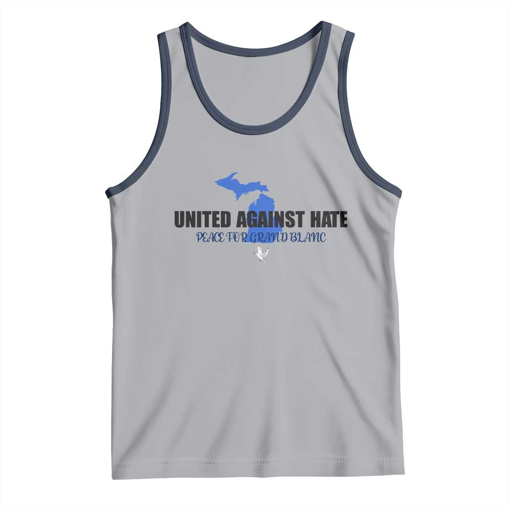 Peace for Grand Blanc Michigan Tank Top United Against Hate TS02 Athletic Heather Navy Print Your Wear