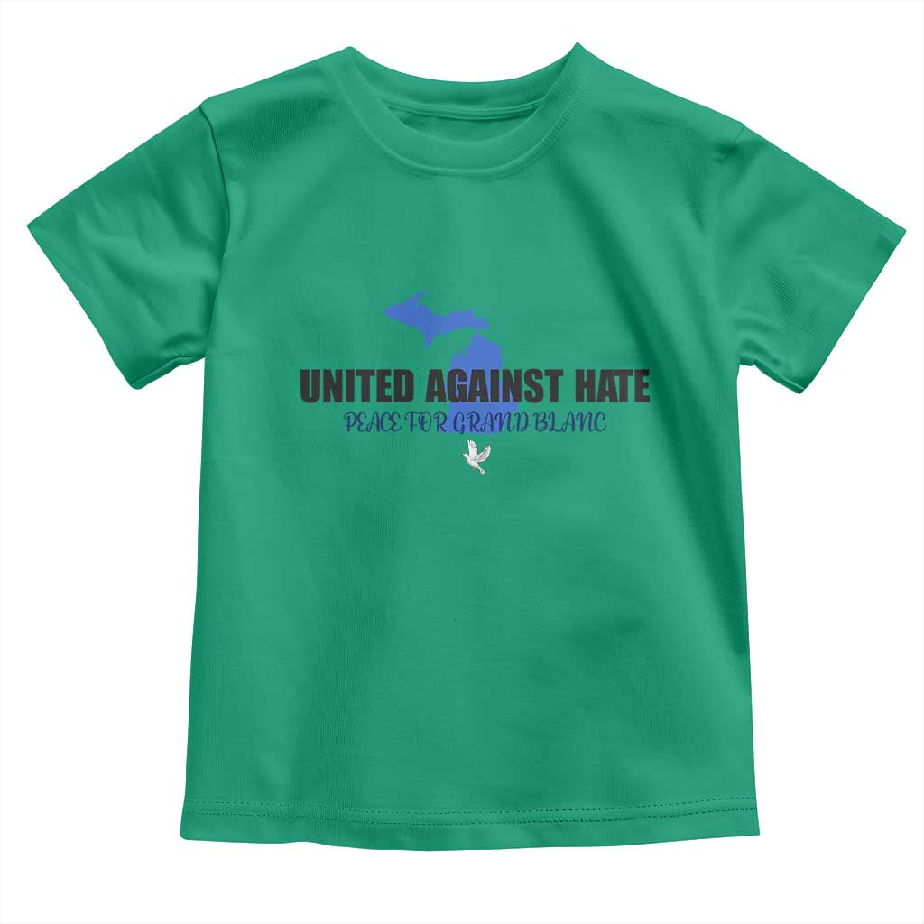 Peace for Grand Blanc Michigan Toddler T Shirt United Against Hate TS02 Irish Green Print Your Wear