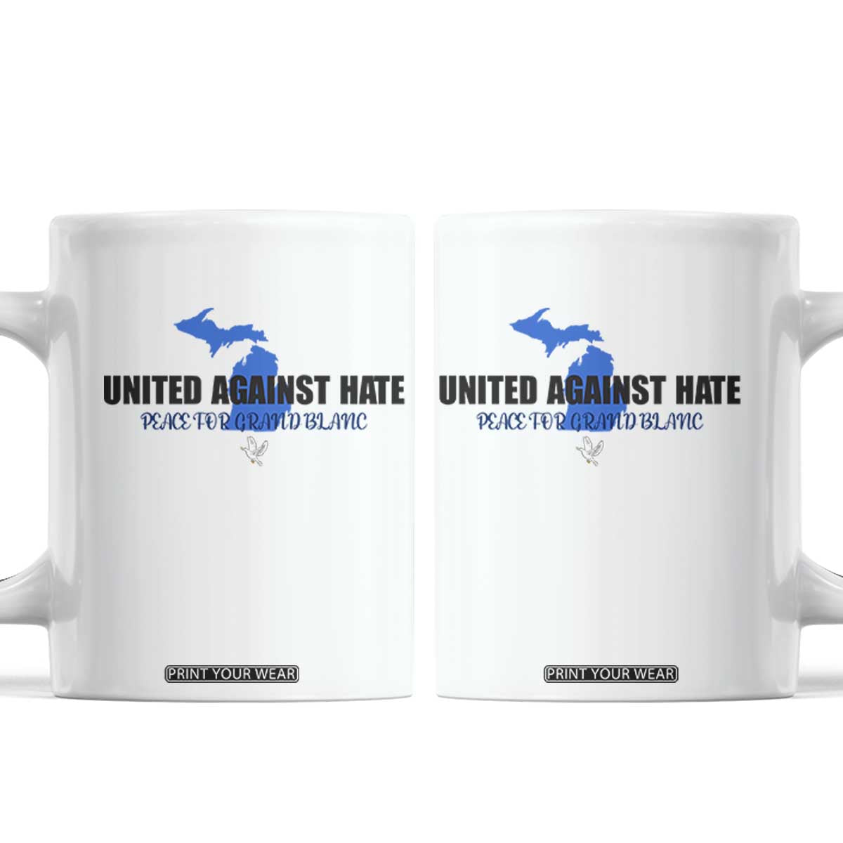 Peace for Grand Blanc Michigan Coffee Mug United Against Hate TS02 White Print Your Wear