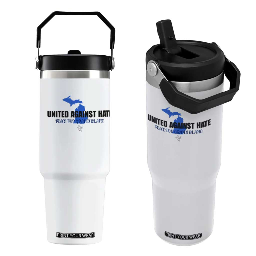 Peace for Grand Blanc Michigan Flip Straw Tumbler United Against Hate TS02 One Size: 30 oz White Print Your Wear