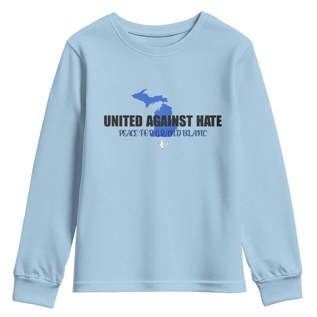 Peace for Grand Blanc Michigan Youth Sweatshirt United Against Hate TS02 Light Blue Print Your Wear