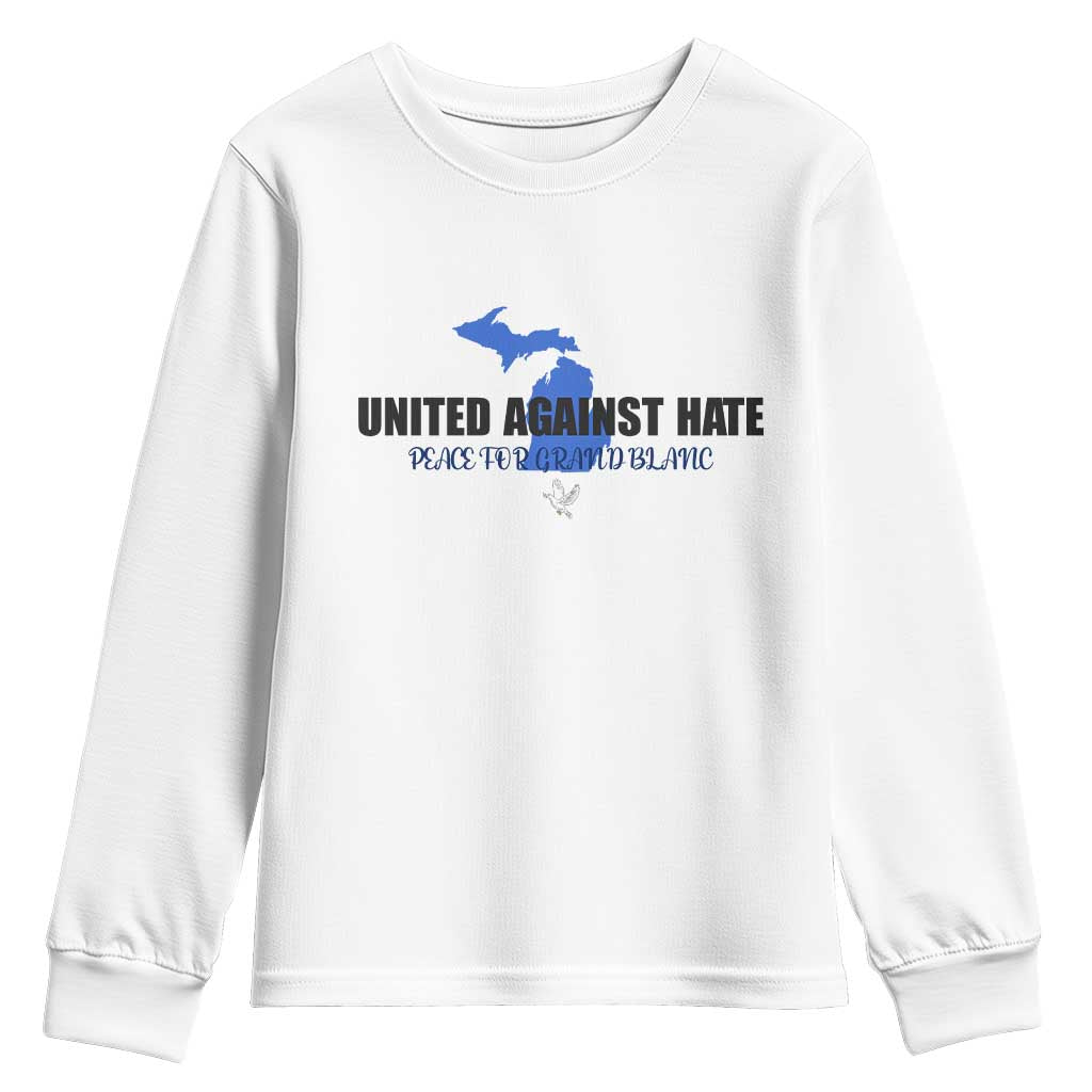 Peace for Grand Blanc Michigan Youth Sweatshirt United Against Hate TS02 White Print Your Wear