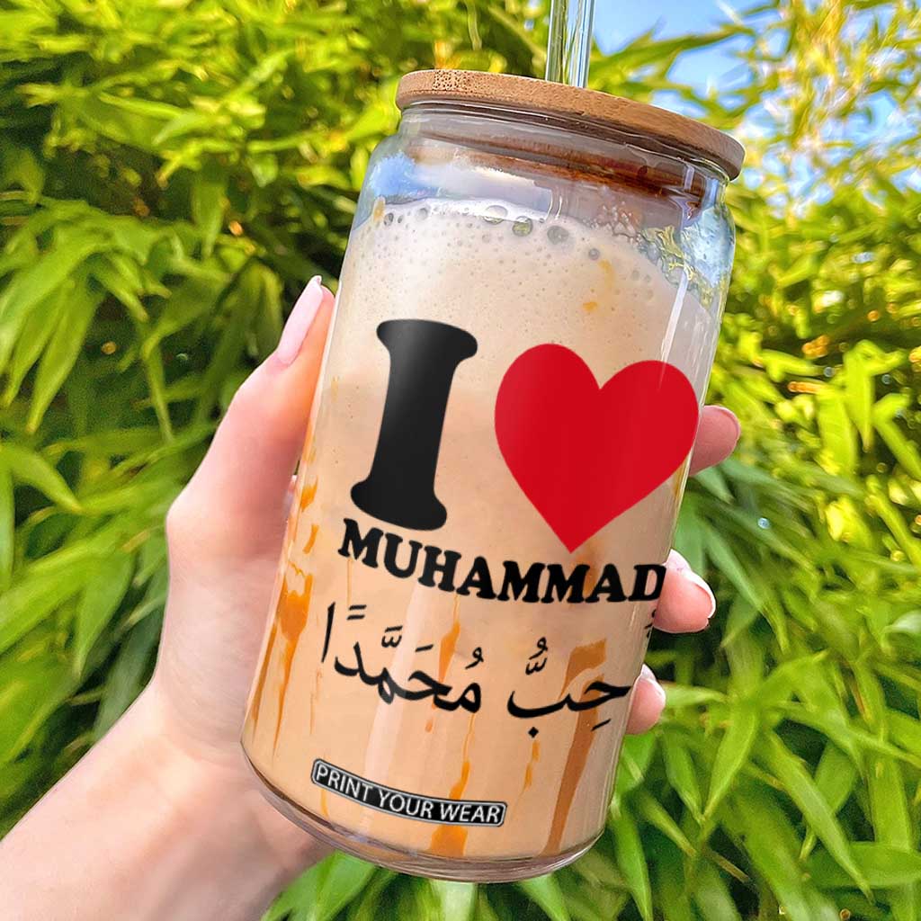 I Love Muhammad Glass Can Musliam Identity Islamic Peace and Pride TS02 White Print Your Wear