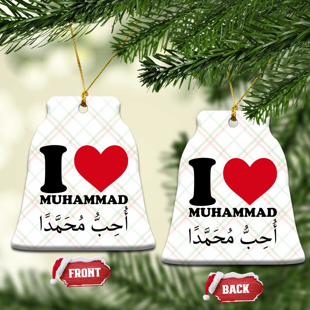 I Love Muhammad Ceramic Ornament Musliam Identity Islamic Peace and Pride TS02 Print Your Wear
