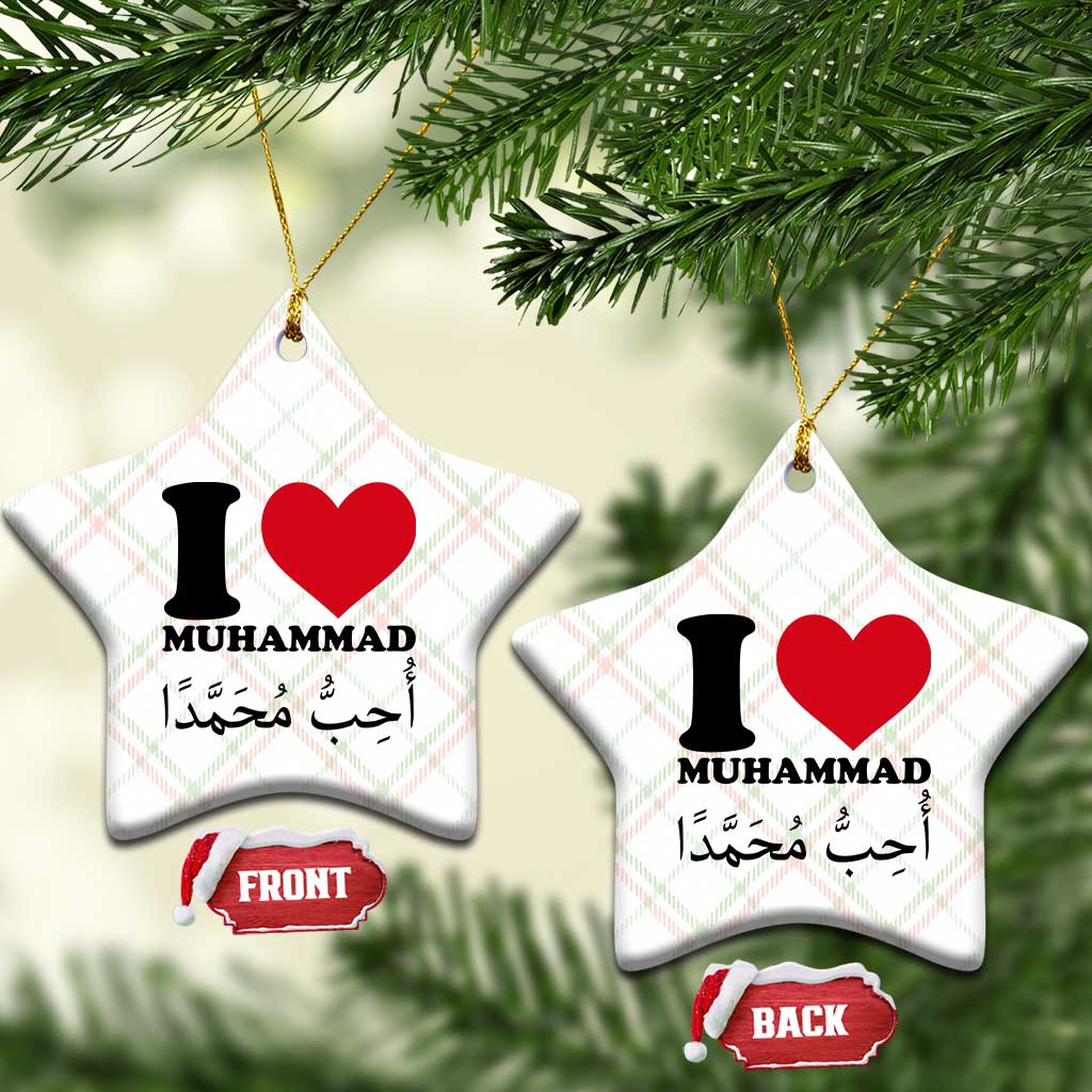 I Love Muhammad Ceramic Ornament Musliam Identity Islamic Peace and Pride TS02 Print Your Wear