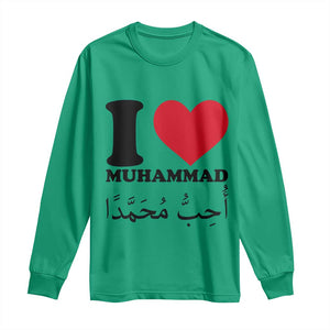 I Love Muhammad Long Sleeve Shirt Musliam Identity Islamic Peace and Pride TS02 Irish Green Print Your Wear