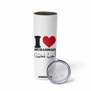 I Love Muhammad Skinny Tumbler Musliam Identity Islamic Peace and Pride TS02 Print Your Wear