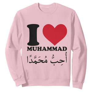 I Love Muhammad Sweatshirt Musliam Identity Islamic Peace and Pride TS02 Light Pink Print Your Wear