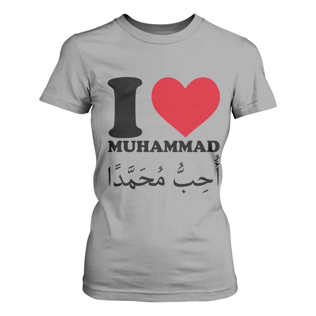 I Love Muhammad T Shirt For Women Musliam Identity Islamic Peace and Pride TS02 Sport Gray Print Your Wear