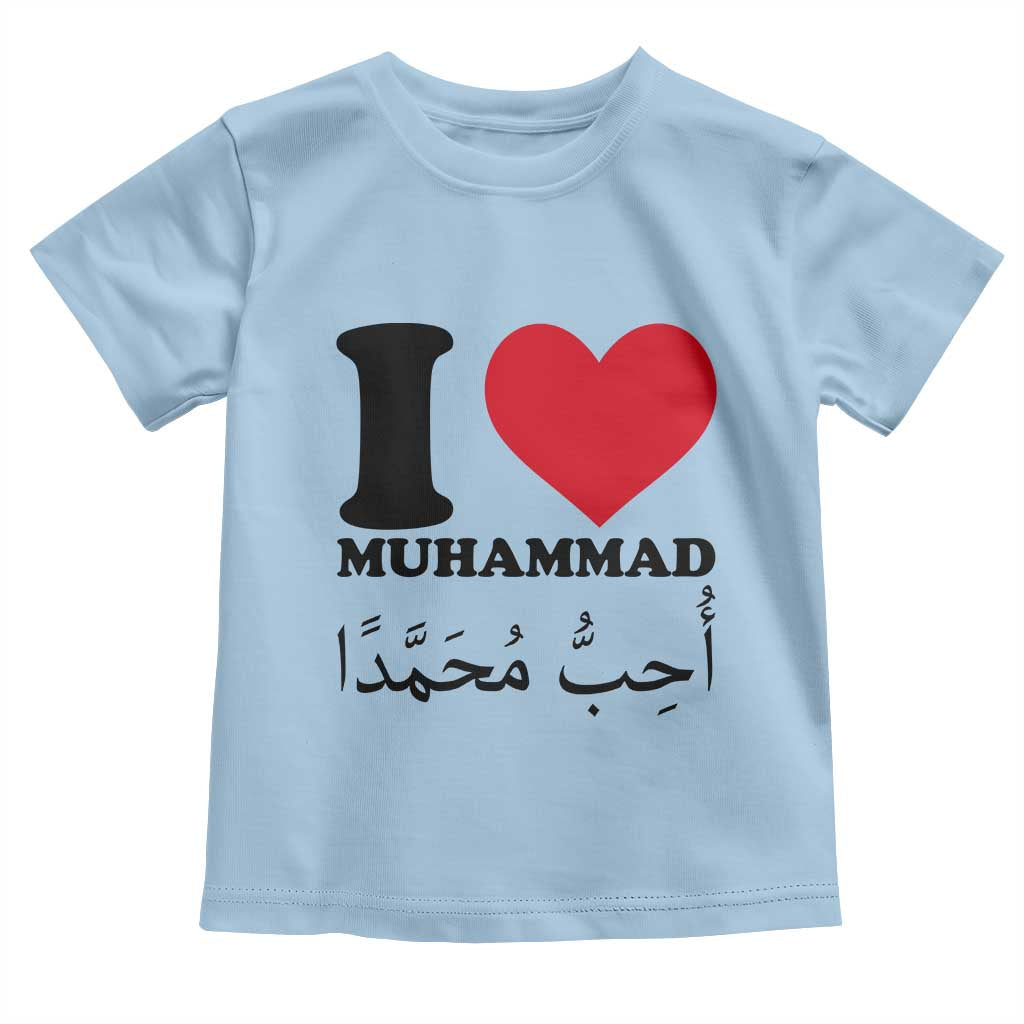 I Love Muhammad Toddler T Shirt Musliam Identity Islamic Peace and Pride TS02 Light Blue Print Your Wear