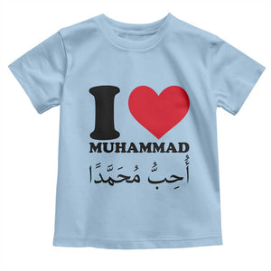 I Love Muhammad Toddler T Shirt Musliam Identity Islamic Peace and Pride TS02 Light Blue Print Your Wear