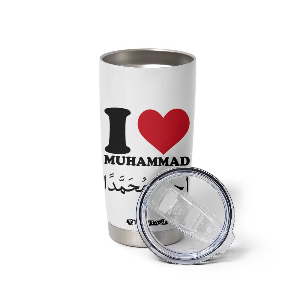I Love Muhammad Tumbler Cup Musliam Identity Islamic Peace and Pride TS02 Print Your Wear
