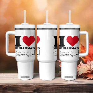 I Love Muhammad Tumbler With Handle Musliam Identity Islamic Peace and Pride TS02 Print Your Wear