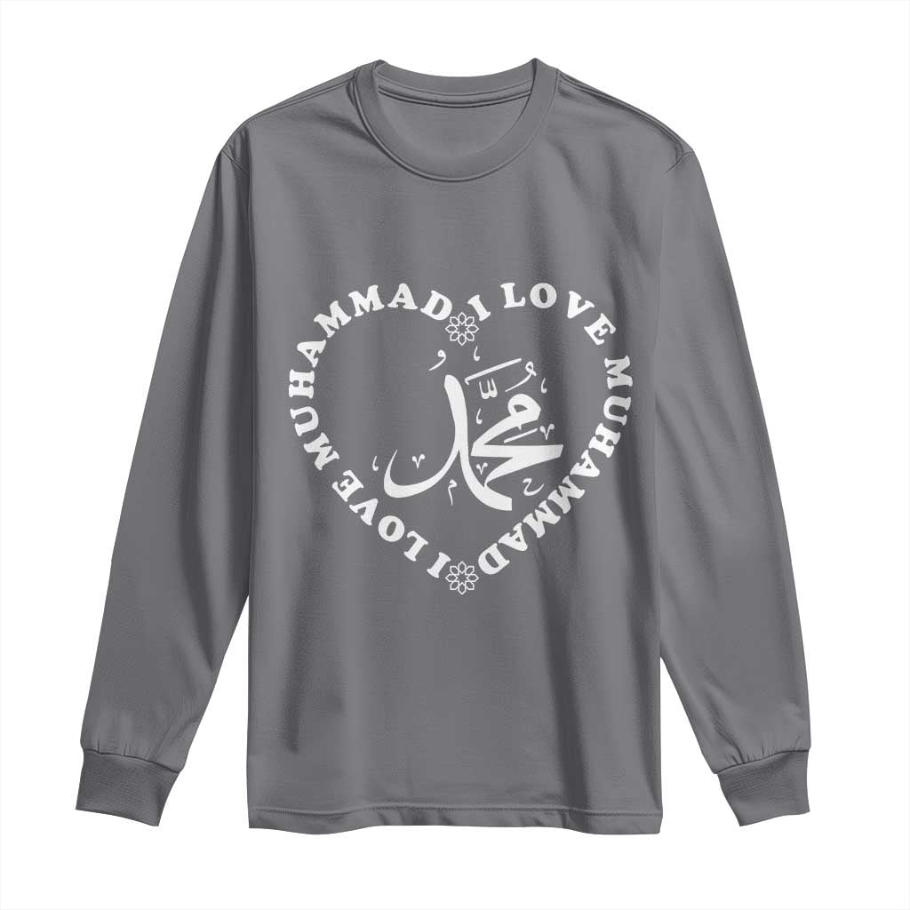 I Love Muhammad Long Sleeve Shirt Musliam Identity Peace Pride Islamic Calligraphy TS02 Charcoal Print Your Wear