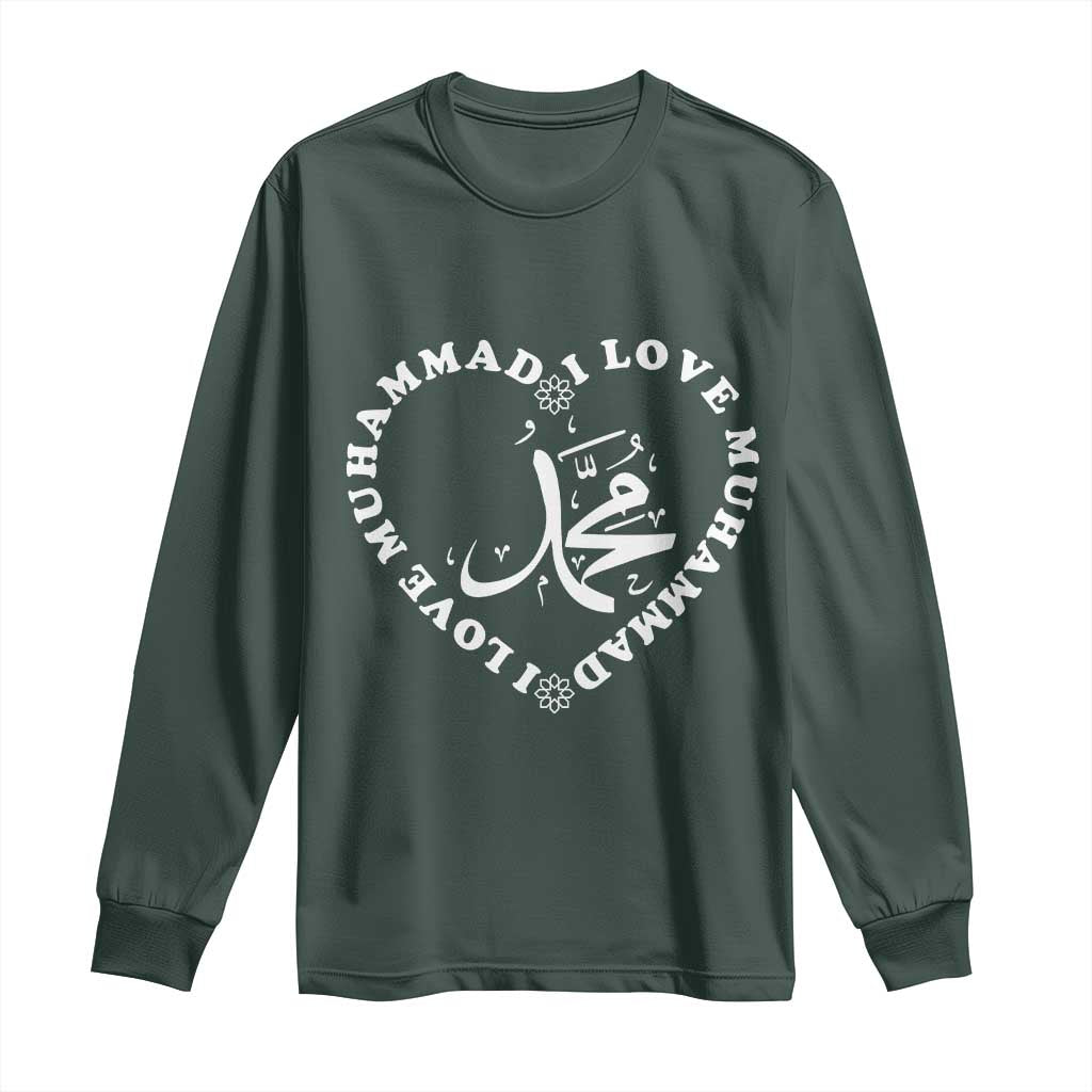 I Love Muhammad Long Sleeve Shirt Musliam Identity Peace Pride Islamic Calligraphy TS02 Dark Forest Green Print Your Wear