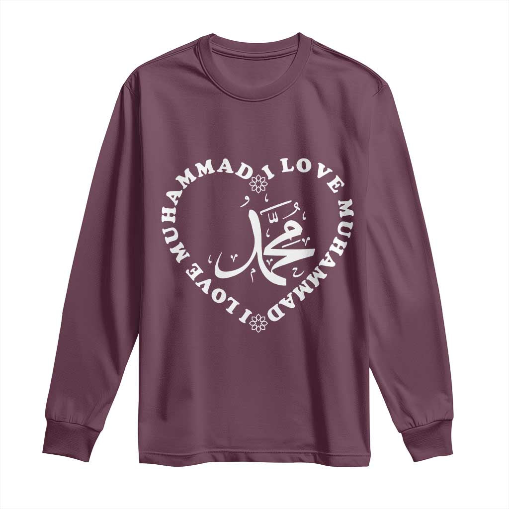 I Love Muhammad Long Sleeve Shirt Musliam Identity Peace Pride Islamic Calligraphy TS02 Maroon Print Your Wear