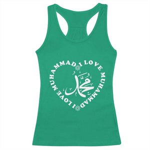 I Love Muhammad Racerback Tank Top Musliam Identity Peace Pride Islamic Calligraphy TS02 Irish Green Print Your Wear