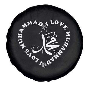 I Love Muhammad Spare Tire Cover Musliam Identity Peace Pride Islamic Calligraphy TS02 Print Your Wear