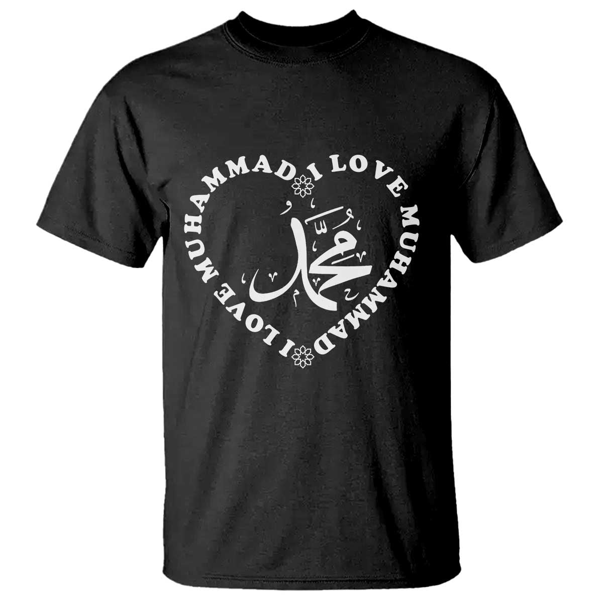 I Love Muhammad T Shirt Musliam Identity Peace Pride Islamic Calligraphy TS02 Black Print Your Wear