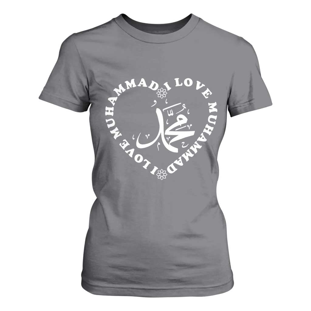 I Love Muhammad T Shirt For Women Musliam Identity Peace Pride Islamic Calligraphy TS02 Charcoal Print Your Wear