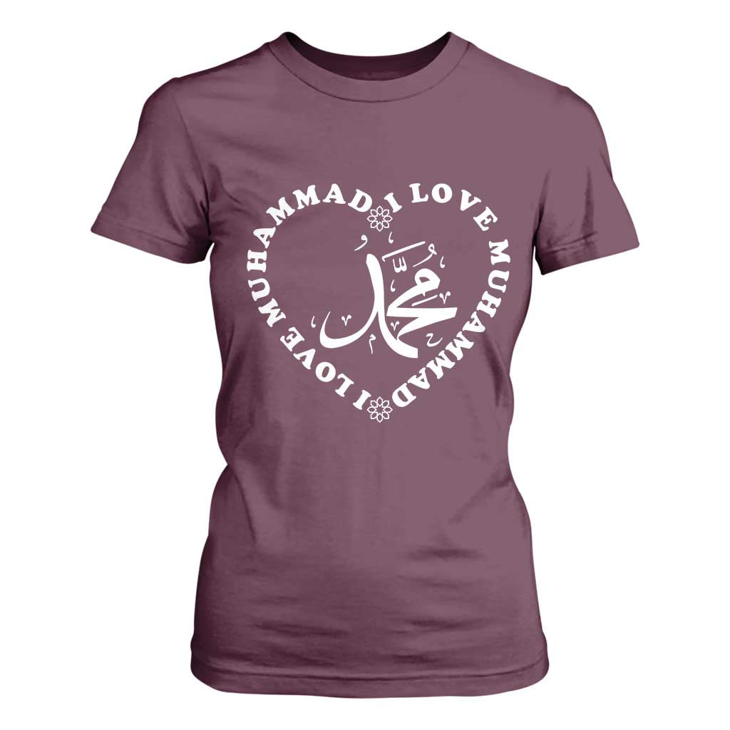 I Love Muhammad T Shirt For Women Musliam Identity Peace Pride Islamic Calligraphy TS02 Maroon Print Your Wear