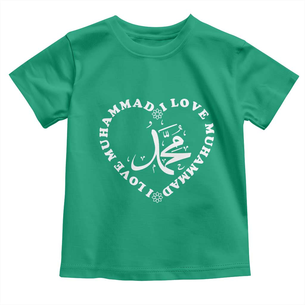 I Love Muhammad Toddler T Shirt Musliam Identity Peace Pride Islamic Calligraphy TS02 Irish Green Print Your Wear