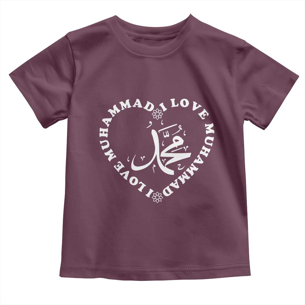 I Love Muhammad Toddler T Shirt Musliam Identity Peace Pride Islamic Calligraphy TS02 Maroon Print Your Wear