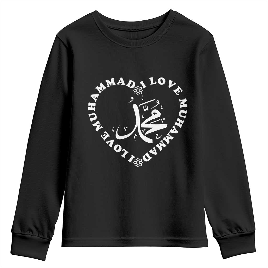 I Love Muhammad Youth Sweatshirt Musliam Identity Peace Pride Islamic Calligraphy TS02 Black Print Your Wear