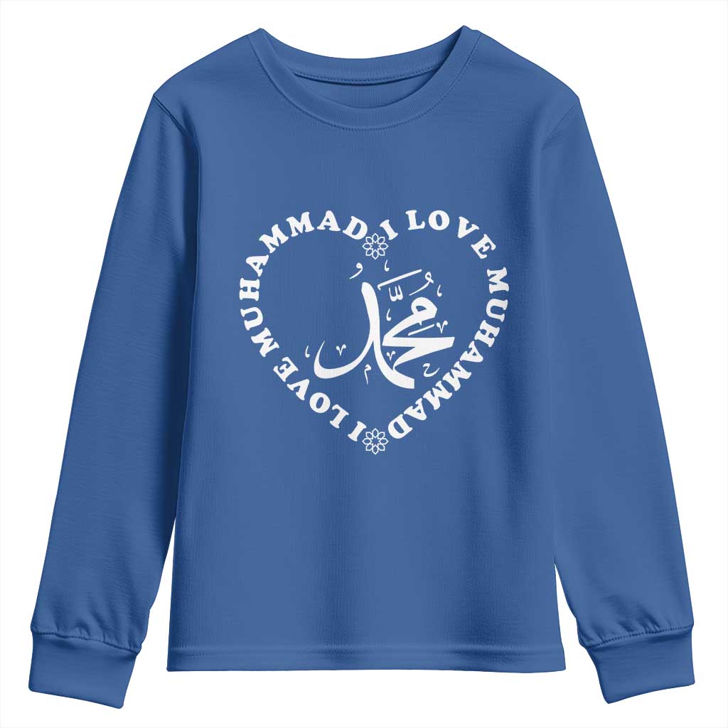 I Love Muhammad Youth Sweatshirt Musliam Identity Peace Pride Islamic Calligraphy TS02 Royal Blue Print Your Wear