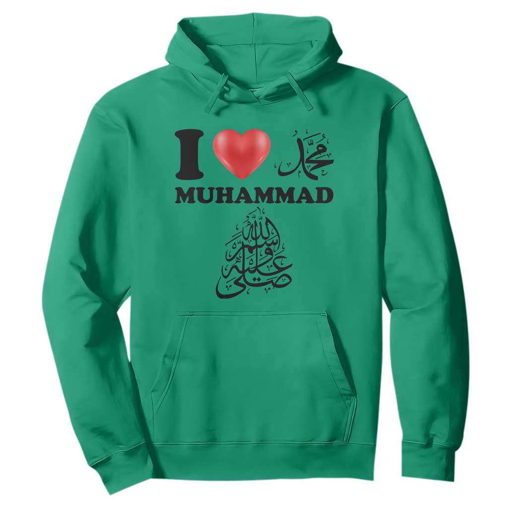 I Love Muhammad Hoodie Musliam Identity Faith Peace Pride Islamic Calligraphy TS02 Irish Green Print Your Wear