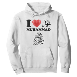 I Love Muhammad Hoodie Musliam Identity Faith Peace Pride Islamic Calligraphy TS02 White Print Your Wear