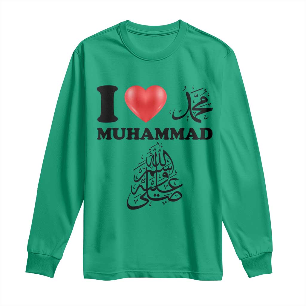 I Love Muhammad Long Sleeve Shirt Musliam Identity Faith Peace Pride Islamic Calligraphy TS02 Irish Green Print Your Wear