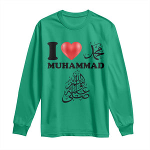 I Love Muhammad Long Sleeve Shirt Musliam Identity Faith Peace Pride Islamic Calligraphy TS02 Irish Green Print Your Wear