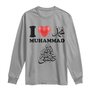 I Love Muhammad Long Sleeve Shirt Musliam Identity Faith Peace Pride Islamic Calligraphy TS02 Sport Gray Print Your Wear