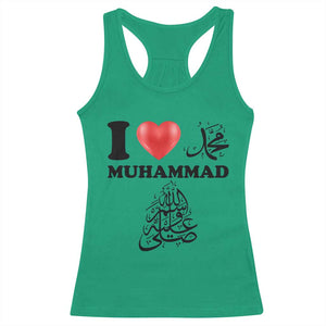 I Love Muhammad Racerback Tank Top Musliam Identity Faith Peace Pride Islamic Calligraphy TS02 Irish Green Print Your Wear