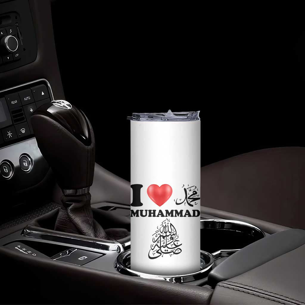 I Love Muhammad Skinny Tumbler Musliam Identity Faith Peace Pride Islamic Calligraphy TS02 Print Your Wear