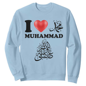 I Love Muhammad Sweatshirt Musliam Identity Faith Peace Pride Islamic Calligraphy TS02 Light Blue Print Your Wear