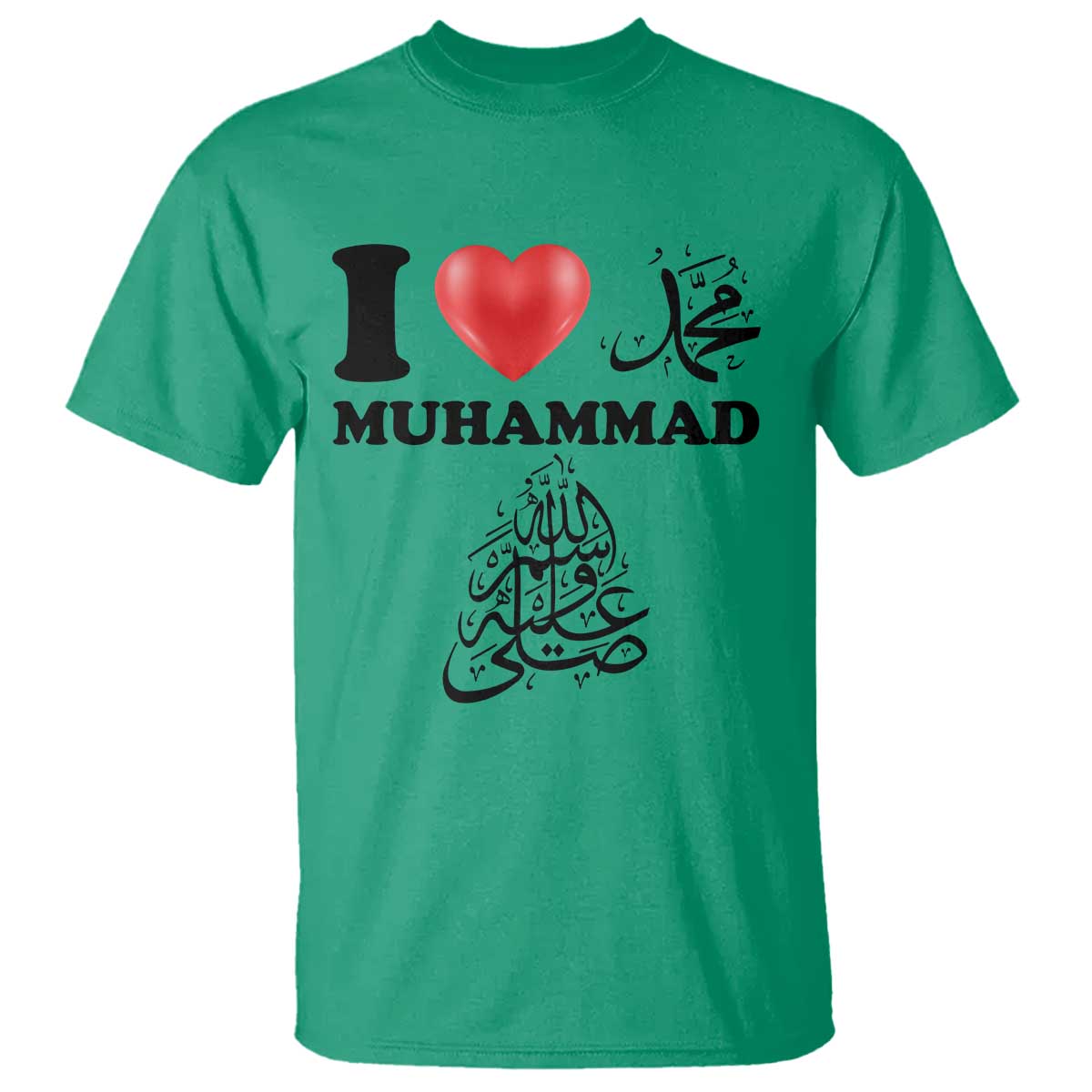 I Love Muhammad T Shirt Musliam Identity Faith Peace Pride Islamic Calligraphy TS02 Irish Green Print Your Wear